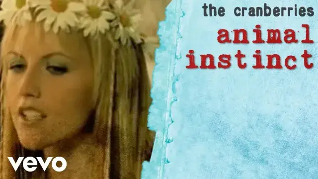 The Cranberries - Animal Instinct (Official Music Video)