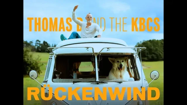 Thomas D and the KBCS – Rückenwind (Offizielles Musikvideo)